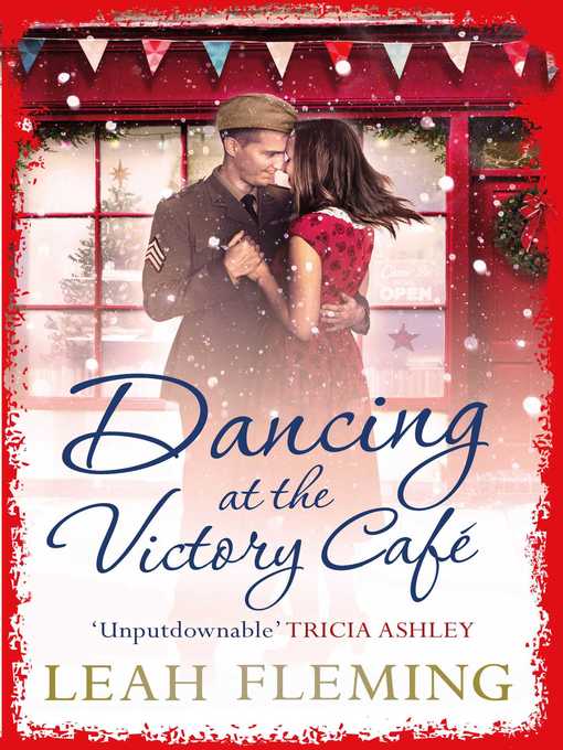 Title details for Dancing at the Victory Cafe by Leah Fleming - Wait list